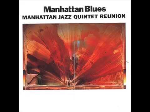 Manhattan Jazz Quintet - Manhattan Blues