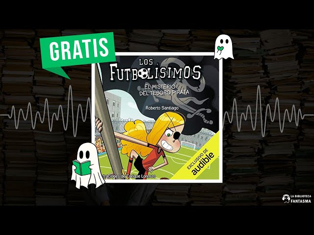 Vídeo relacionado con Los Futbolisimos 10. El Misterio Del Tesoro Pirata (Narración en Castellano)