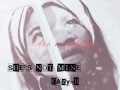 SHE'S NOT MINE