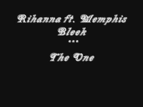 Rihanna ft. Memphis Bleek - The One (Remix)