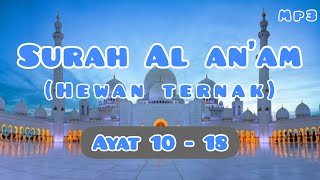 Download lagu MUROTTAL MERDU || Surah Al An'am 10 -18 mp3