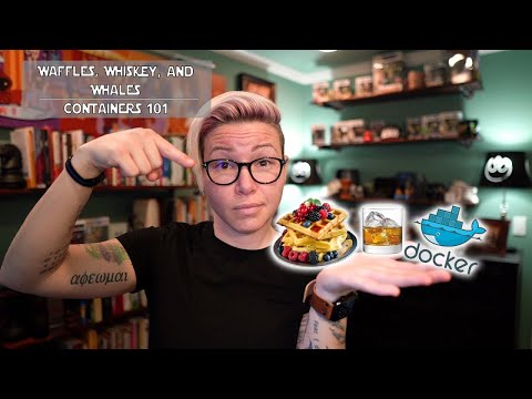 Containers 101 with Jessica Deen: Waffles, Whiskey, and Whales