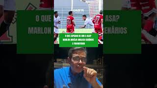 O QUE ESPERAR DE CRB X ASA? MARLON ARAÚJO ANALISA CENÁRIOS E FAVORITISMO