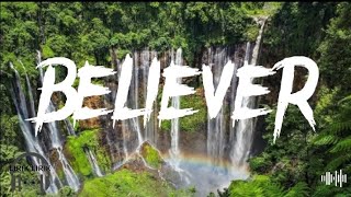 Download lagu Believer - Imagine Dragons [Lyrics] Lirik Lagu bahasa Inggris🇬🇧 mp3