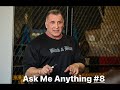 Ask Me Anything #8