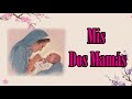 Mis Dos Mamás (Canciones a la virgen Maria)