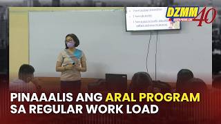 Teachers' group calls for ARAL Program removal from regular workload (05 August 2026)
