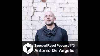 Spectral Rebel Podcast #73: Antonio De Angelis