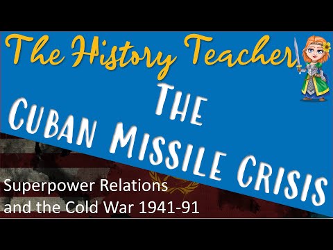 13 Days on the Brink: The Cuban Missile Crisis – Superpower Relations & the Cold War GCSE Edexcel