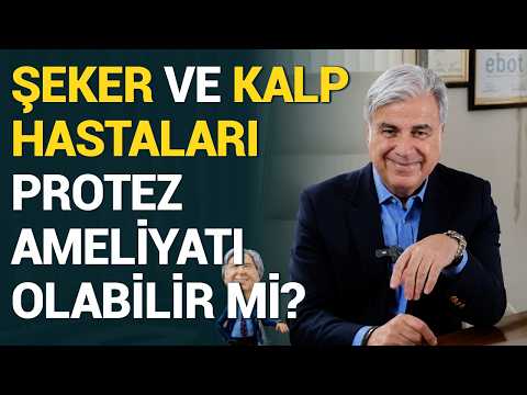 Şeker hastasıyım protez ameliyatı olabilir miyim