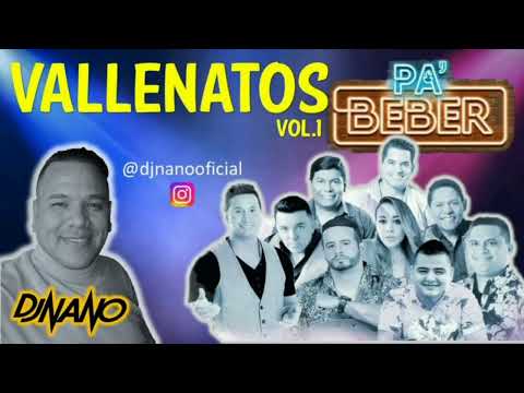 Vallenatos Pa' Beber - Vol. 1 - Dj Nano