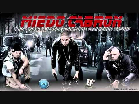 Miedo Cabron 2 - Kendo Kaponi Ft Kris y Jowy Los Catedratikos ' Reggaeton Abril 2013 HD