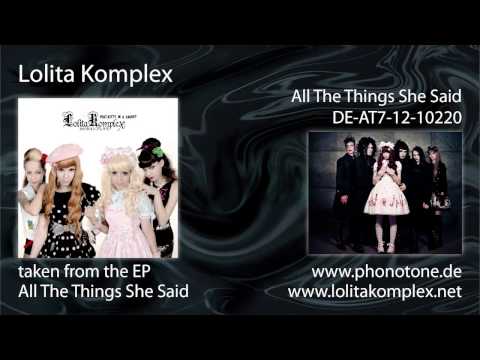 Lolita KompleX - All The Things She Said