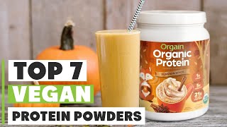 7 Best Vegan Protein Powders for Muscle Building