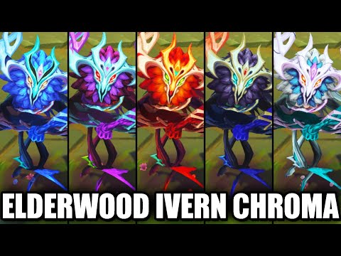 All Elderwood Ivern Chroma Skins Spotlight (League of Legends)