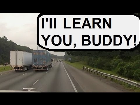 RUBBING IS TRUCKING part 1: Angry Trucker RUNS AT & RUBS OUT Dumb Werner Trucker (How Not to Pass!)