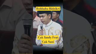 Download lagu Robbahu Bidzikri #caksani #cakfandy #sholawat #jumatberkah #robbahubidzikri mp3 Download lagu Robbahu Bidzikri #caksani #cakfandy #sholawat #jumatberkah #robbahubidzikri mp3