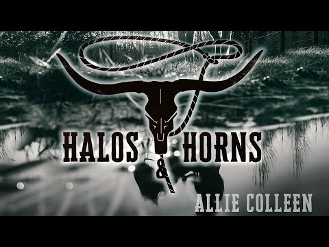 Halos and Horns - Allie Colleen - Official Lyric Video