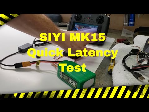 SIYI MK15 Quick Latency Test