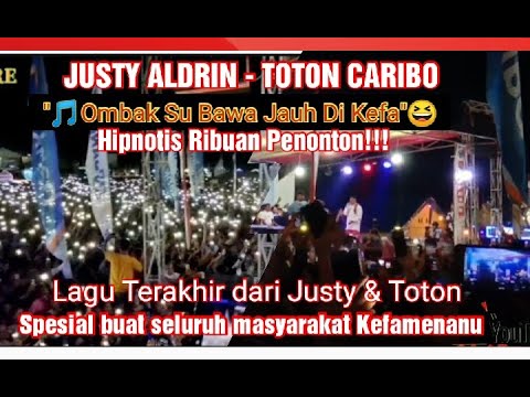 🎵ANGIN DATANG KASIH KABAR || 🎤JUSTY ALDRIN feat TOTON CARIBO || (Spesial Buat Kefamenanu 100Th)