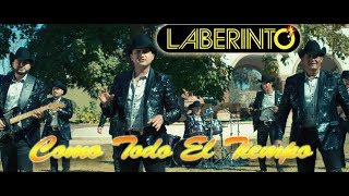 Grupo Laberinto - Como Todo El Tiempo (video oficial)
