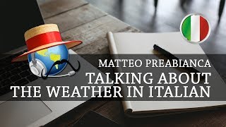 Learn Italian - Talking about the Weather