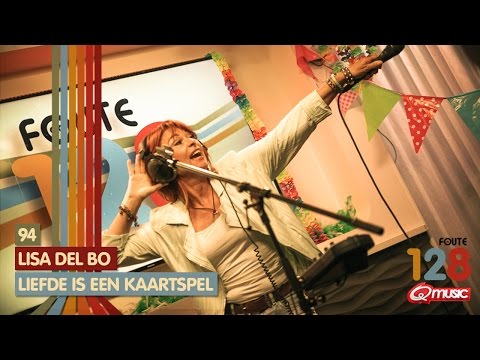 Foute 128: Lisa Del Bo - Liefde is een Kaarstpel (live bij Q)