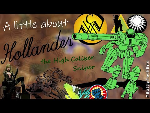 A little about BATTLETECH - Hollander, the High Caliber Sniper