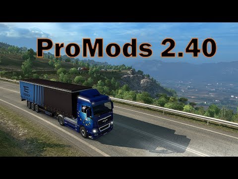Euro Truck Simulator 2 . ProMods 2.40
