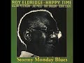Stormy Monday  - Roy Eldridge, Joe Pass, Oscar Peterson, Ray Brown, Eddie Locke  1975