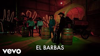 Calibre 50 - El Barbas (LETRA)