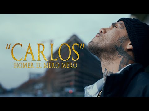 Homer el Mero Mero - Carlos (Official Video)
