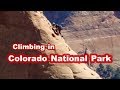 Climbing In Colorado National Park
