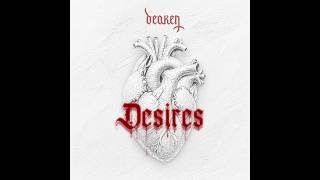 Video Deaken - Desires (Offical Music Video)