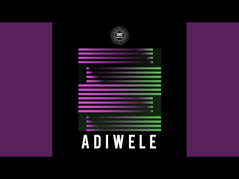Adiwele (feat. DJ Lau Virilha)