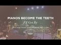 "I'll Get By" by Pianos Become the Teeth (live ...