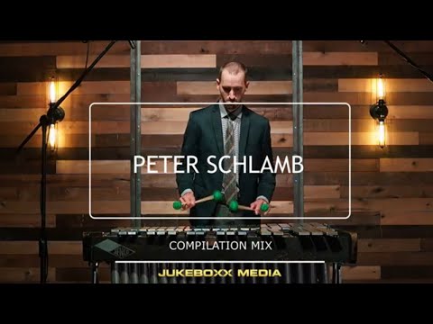 Peter Schlamb - Vibes and Piano - Mix Tape