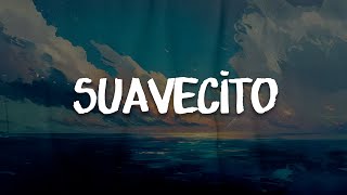 Maná - Suavecito (letra)