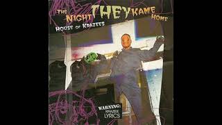 House Of Krazees - The Night They Kame Home (1999)