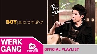รวมเพลงเพราะๆ Boy Peacemaker (The songs I Wrote)