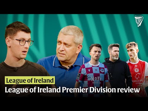 League of Ireland Premier Division review