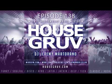 HOUSE GRUV 138 - Earth n Days - Never Dull - Jay Vegas - Funky Disco House Music DJ Mix 2024