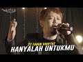 Vagetoz - Hanyalah Untukmu (Live 22 Tahun Vagetoz)