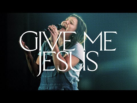 Thumbnail for Give Me Jesus video