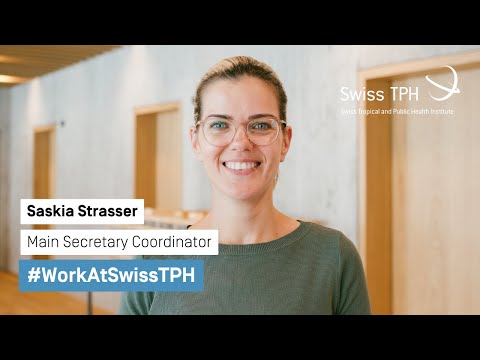 Saskia Strasser, Main Secretary Coordinator #WorkAtSwissTPH