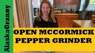 How to Open McCormick Pepper Grinders...Easiest Way