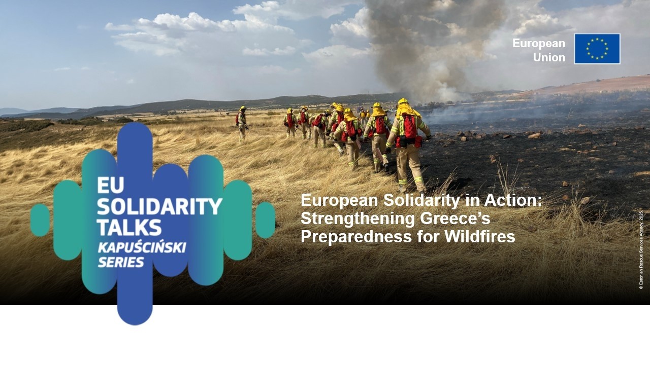 EU Solidarity in Action: Strengthening Greece's Preparedness for Wildfires