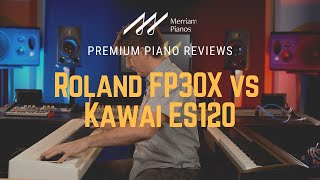 Video thumbnail for 🎹 Roland FP30X vs Kawai ES120 | Digital Piano Comparison, Review & Demo 🎹 by Merriam Music