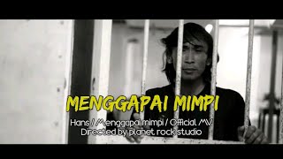 Download lagu Hans Gapai Mimpi - Hans mp3 Download lagu Hans Gapai Mimpi - Hans mp3