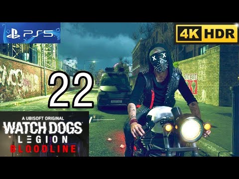 Watch Dogs Legion Bloodline Walkthrough Part 22 PS5 Gameplay 4K Ray Tracing
